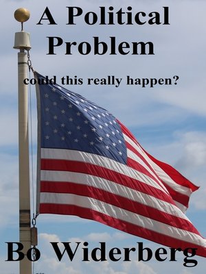 cover image of A Political Problem Could This Really Happen?
